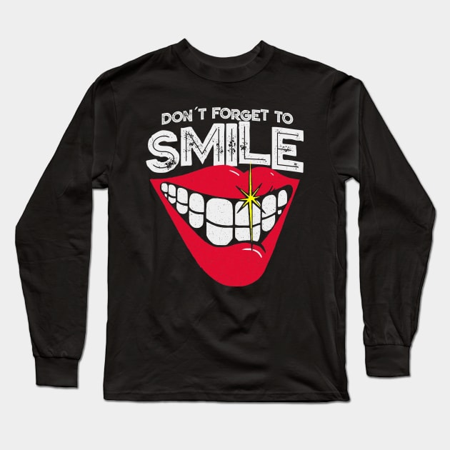 Don´t forget to Smile Long Sleeve T-Shirt by Oskyposters